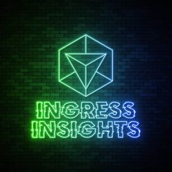 cover art for Ingress Insights: An Ingress Podcast