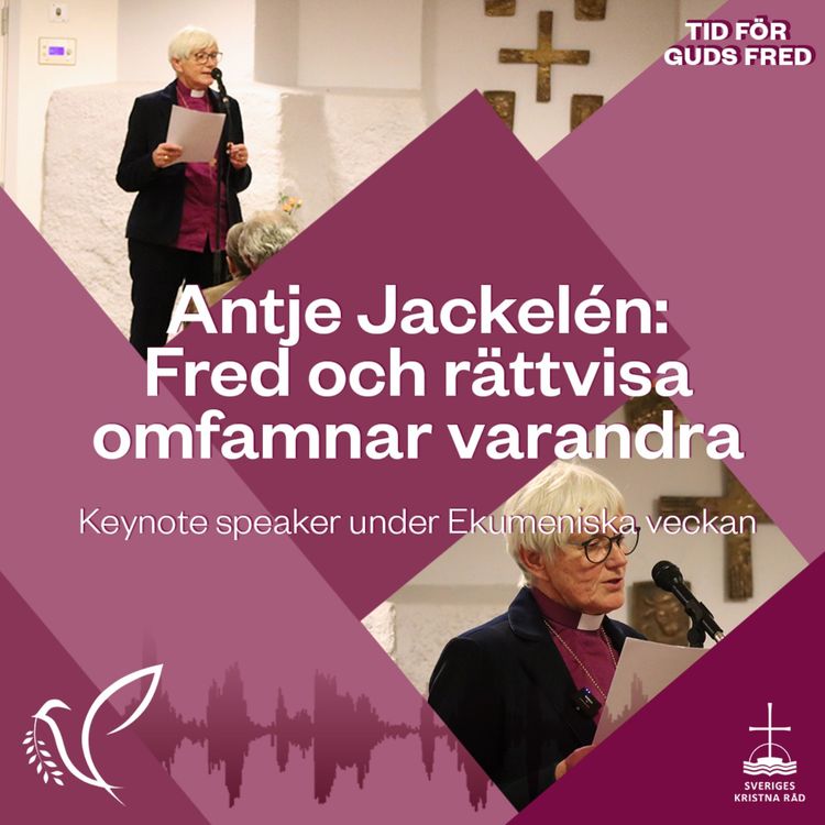 cover art for Antje Jackelén: Fred och rättvisa omfamnar varandra