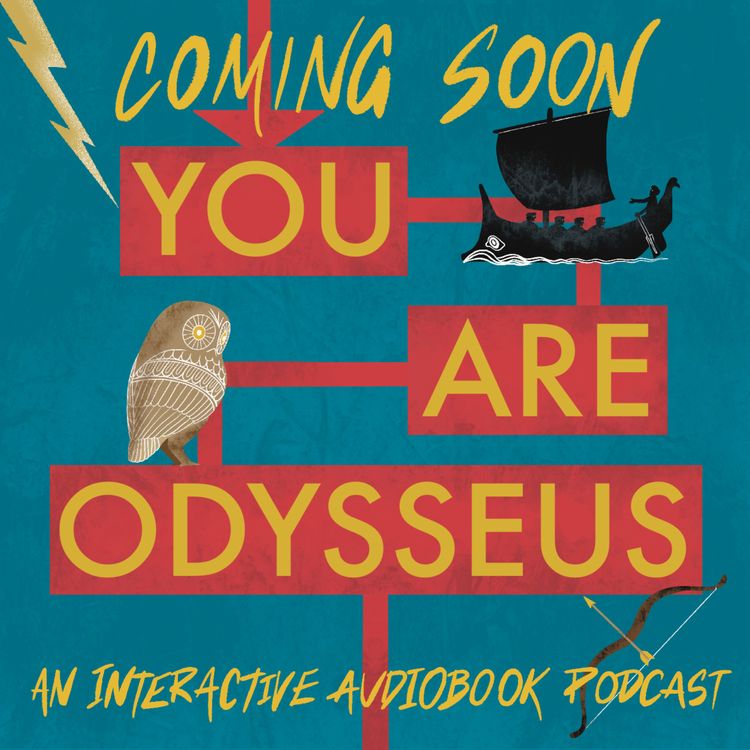 cover art for TRAILER: YOU ARE ODYSSEUS - the interactive audiobook podcast, coming soon!