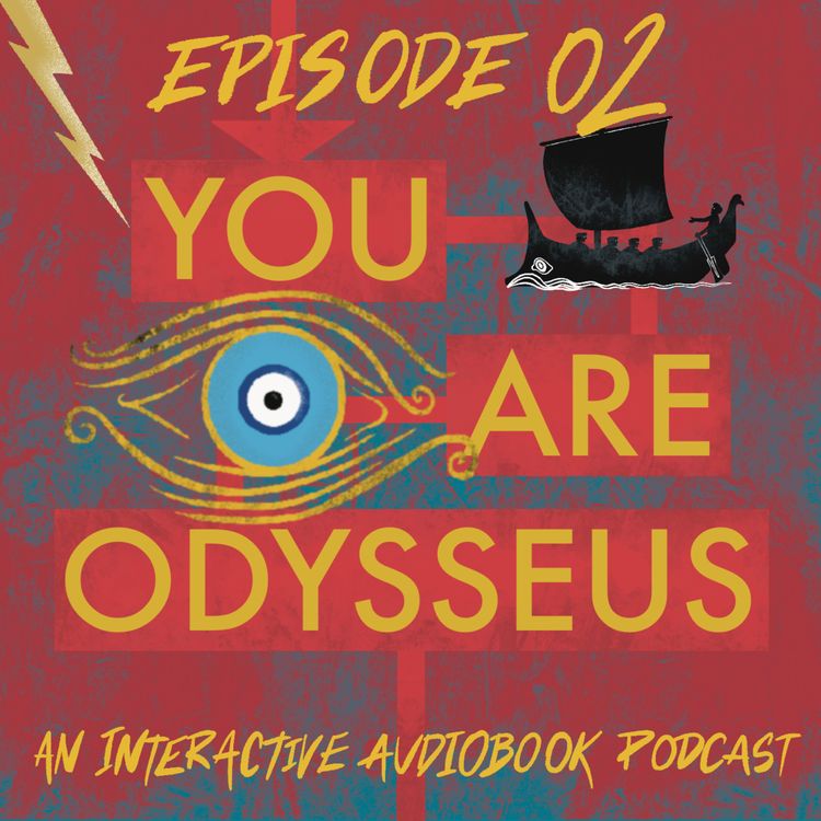 cover art for YOU ARE ODYSSEUS Episode 2: The Cyclops