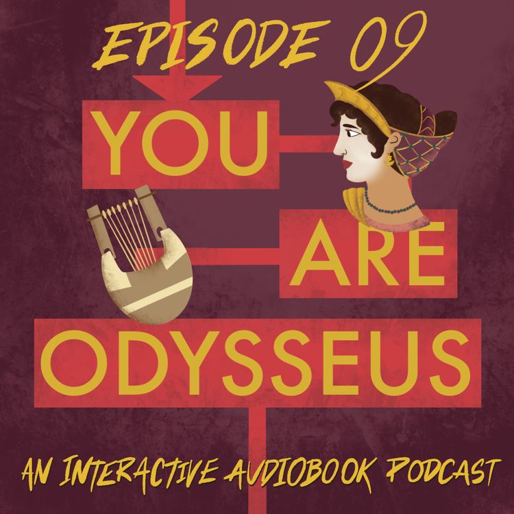 cover art for YOU ARE ODYSSEUS Episode 9: The Phaeacians