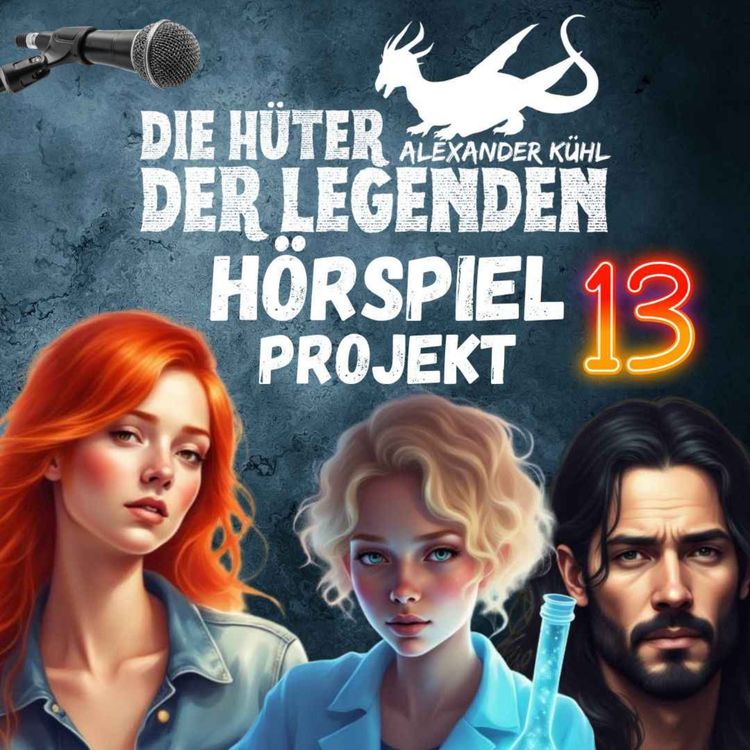 cover art for #13 Die Hüter der Legenden - Das Hörspiel Projekt