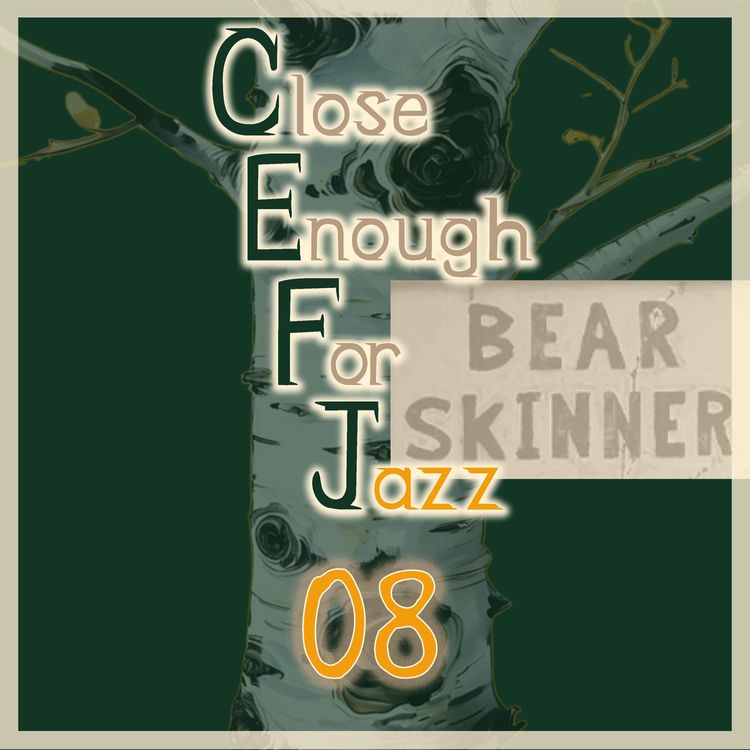cover art for Recording Unobtainium: The Bear Skinner Session