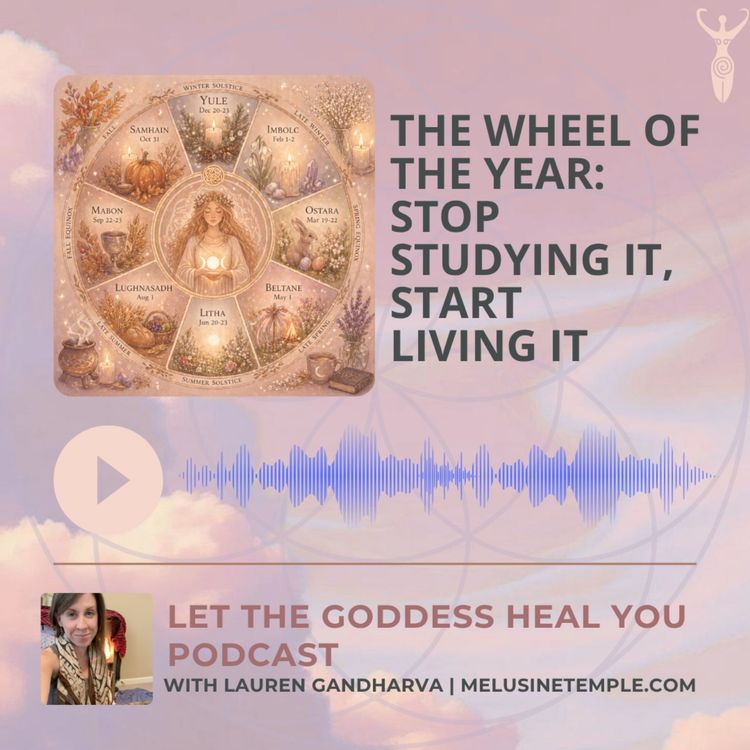 cover art for The Wheel of the Year: Stop Studying It, Start  Living It