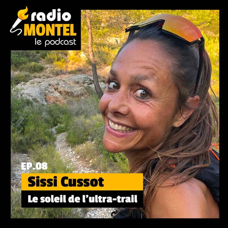 cover art for Sissi Cussot - Le soleil de l'ultra-trail