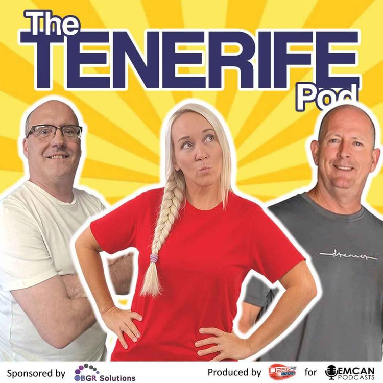 cover art for The TENERIFE Pod is back with Solar Eclipses, Up&Fun, speed cameras, and much much more all about Tenerife.