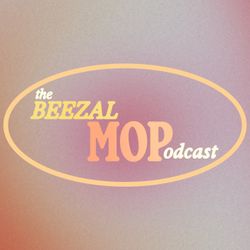 cover art for The Beezal Mop Podcast