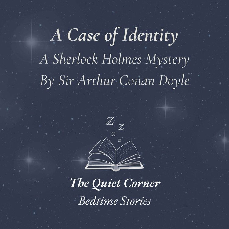 cover art for A Case of Identity | A Sherlock Holmes Mystery | Sunday Rewind