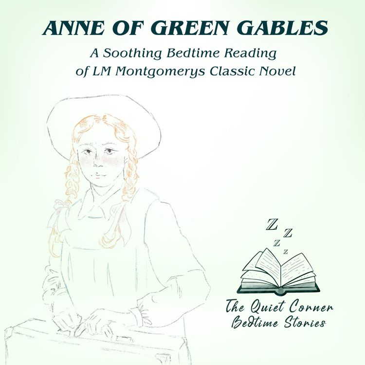 cover art for Anne of Green Gables Chapter 14 | A Cozy Classic Bedtime Story for Sleep