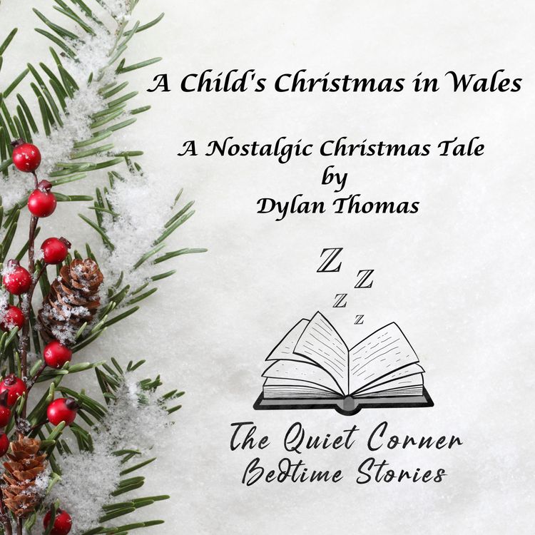 cover art for A Child's Christmas in Wales: A Nostalgic Christmas Tale by Dylan Thomas