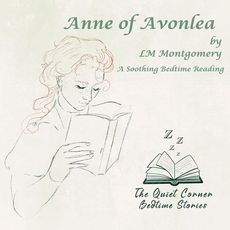 cover art for Anne of Avonlea Chapter 18 | LM Montgomerys Classic Novel