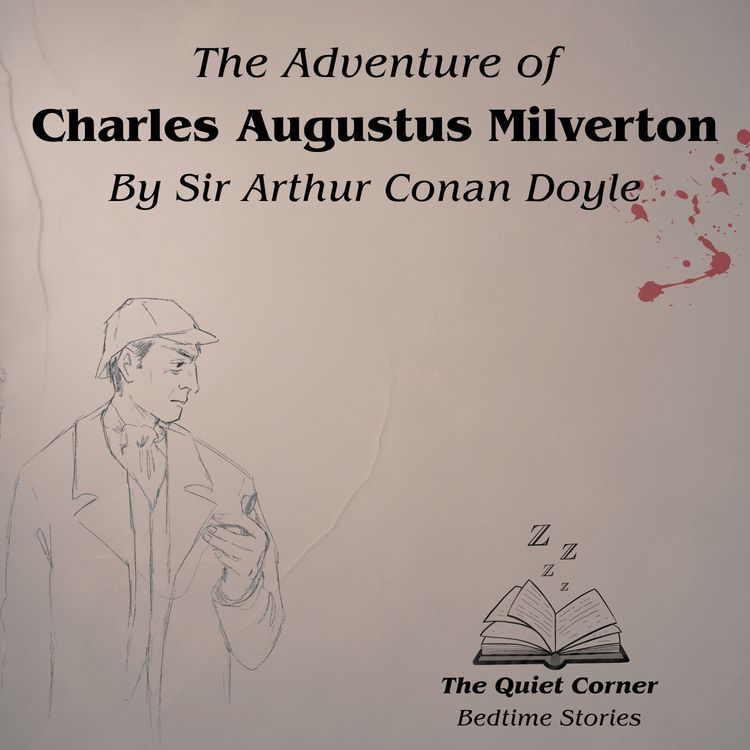 cover art for The Adventure of Charles Augustus Milverton | Sherlock Holmes