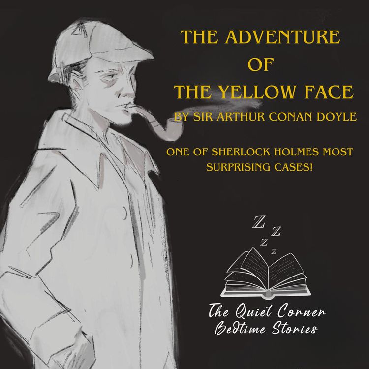 cover art for The Adventure of the Yellow Face – A Sherlock Holmes Mystery - VOICE ONLY