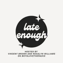 cover art for LATE ENOUGH 