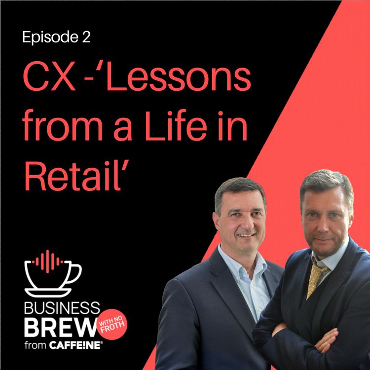 cover art for CX -‘Lessons from a Life in Retail'