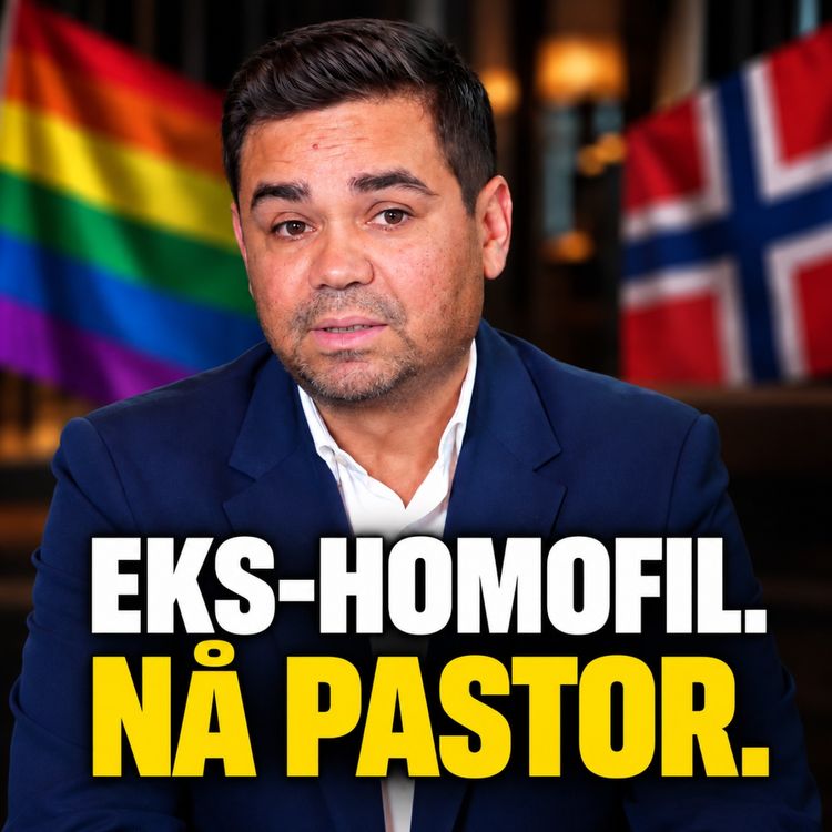 cover art for JEG VAR GAY. NÅ ER JEG PASTOR I NORGE | Hva skjedde med meg?
