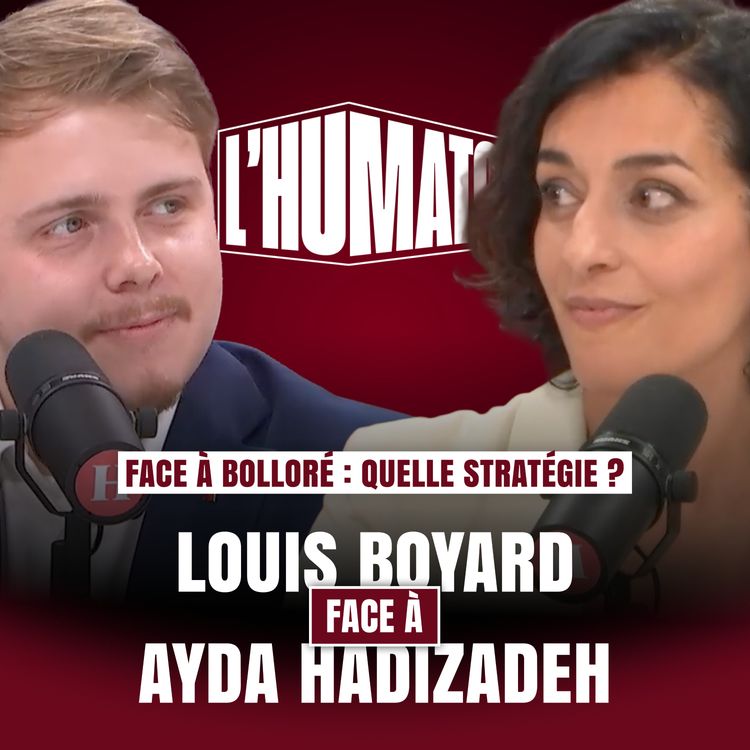 cover art for Face à Bolloré : quelle stratégie politique ? L. Boyard (LFI) face à A. Hadizadeh (PS) | L'Humatch