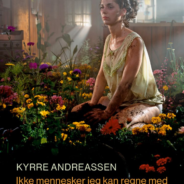 cover art for Kyrre Andreassen om "Ikke mennesker jeg kan regne med"