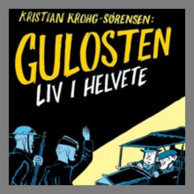 cover art for #48: Kristian Krohg-Sørensen om sin bok Gulosten