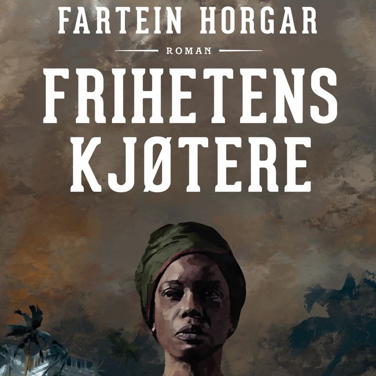 cover art for #133: Fartein Horgar om norsk slaverihistorie