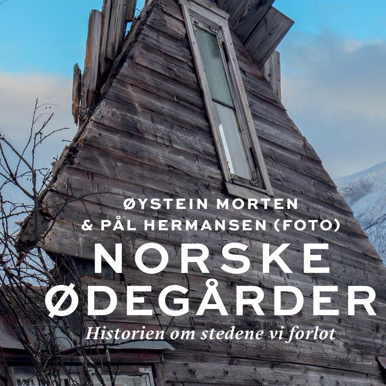 cover art for #103: Norske ødegårder med Øystein Morten