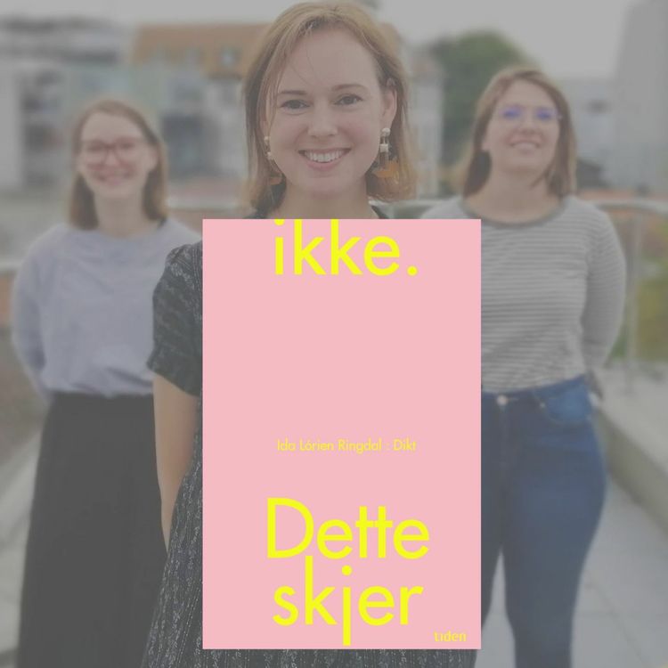 cover art for Dikt: Dette skjer ikke av Ida Lórien Ringdal