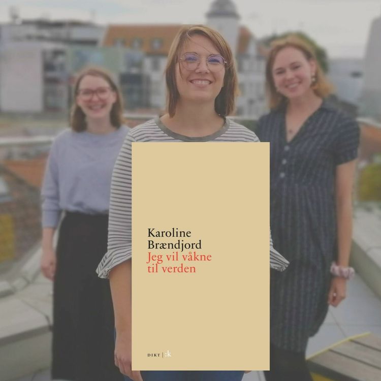 cover art for Dikt: Jeg vil våkne til verden av Karoline Brændjord