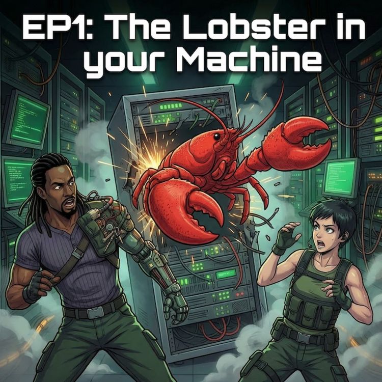 cover art for Episode 1: The Lobster in Your Machine