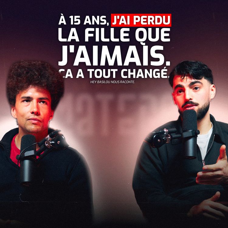 cover art for Comment Hey Basilou a démocratisé l'entrepreneuriat sur les réseaux sociaux.