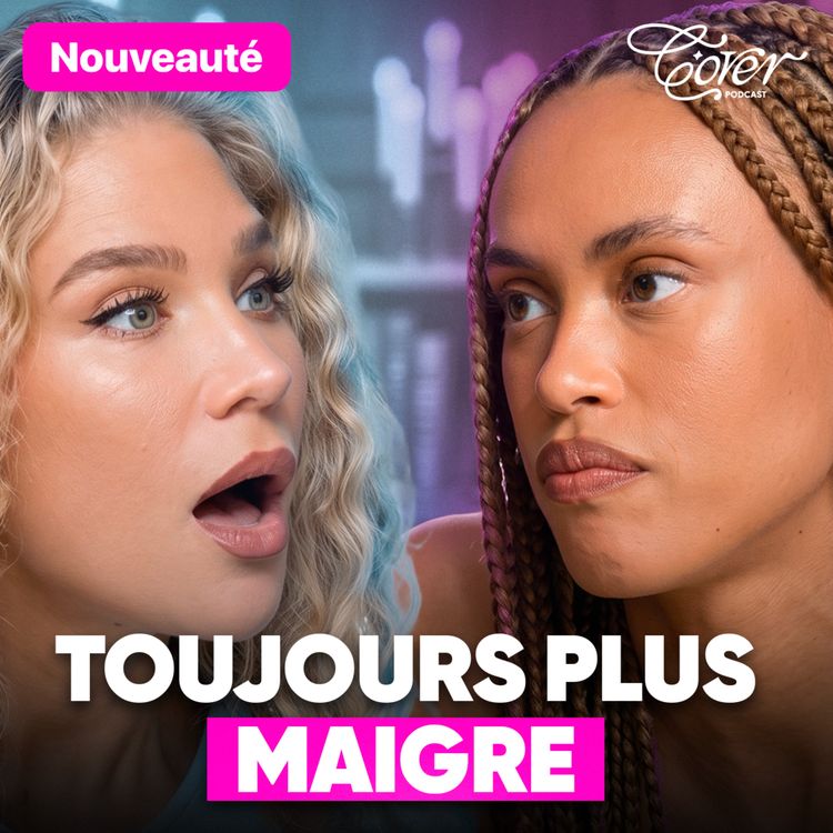 cover art for "On me disait que j'étais trop grosse" : l'enfer du mannequinat (Ft. Hanna) 