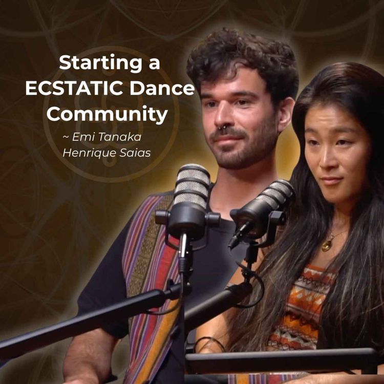 cover art for Starting a ECSTATIC Dance Community - ECSTATIC DANCE ERICEIRA & TOKYO 