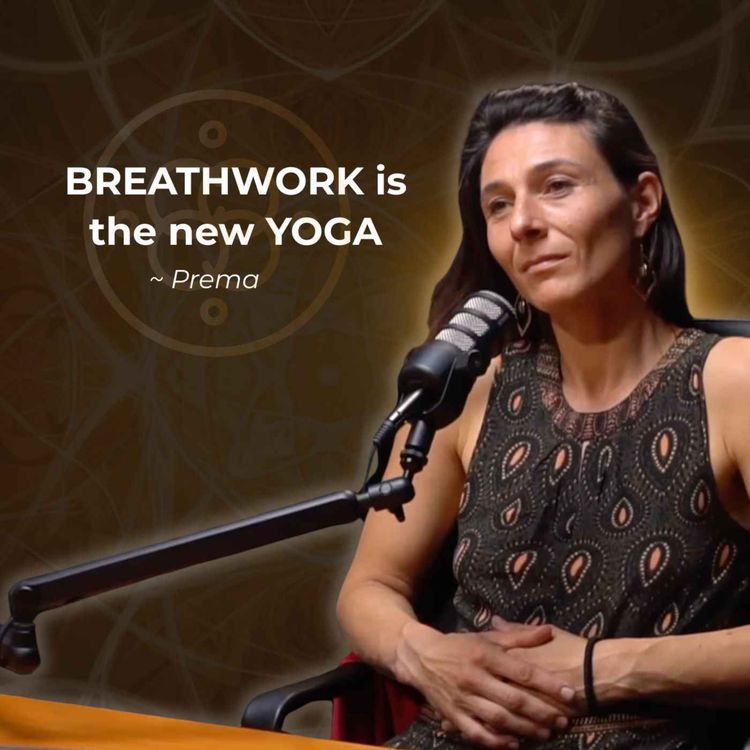 cover art for BREATHWORK is the new YOGA | PREMA 