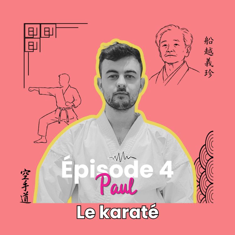 cover art for Ep4 - Paul et le karaté