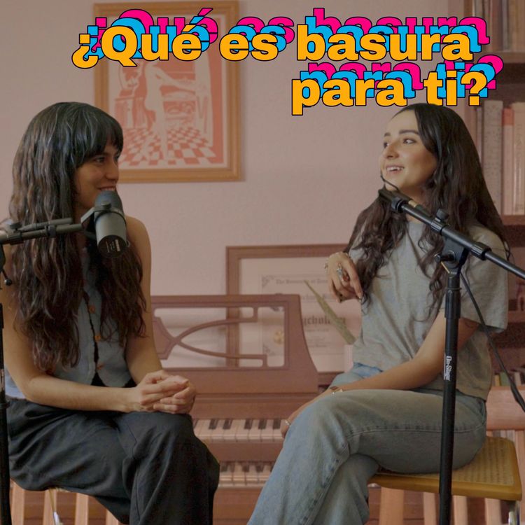 cover art for ¿Qué es basura para ti?