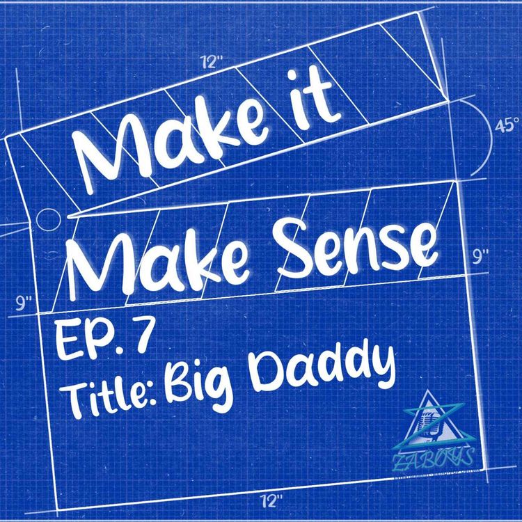 cover art for EP.7 - Big Daddy