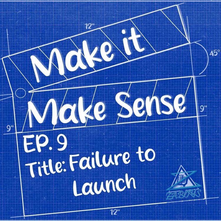 cover art for EP.9 - Failure to Launch