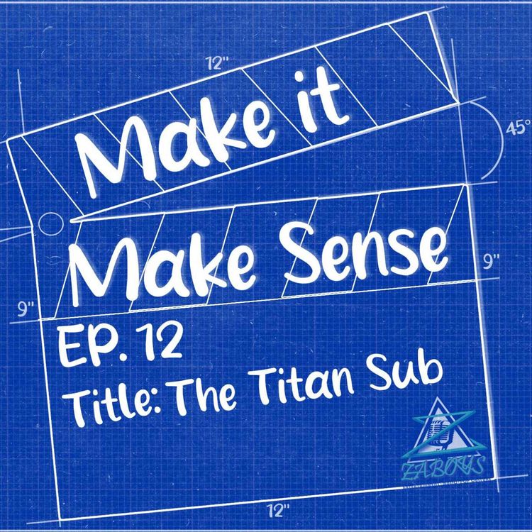 cover art for Ep.12 - The Titan Sub.