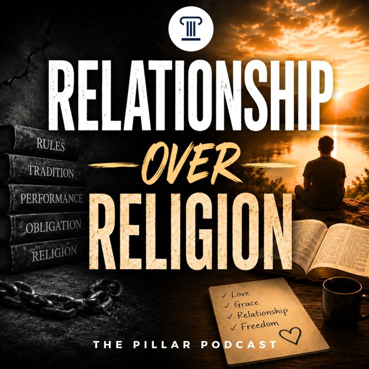 cover art for Ep. 9: Relationship Over Religion