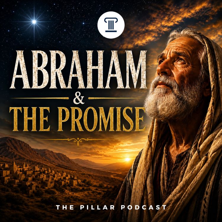 cover art for Ep. 11: Abraham & The Promise