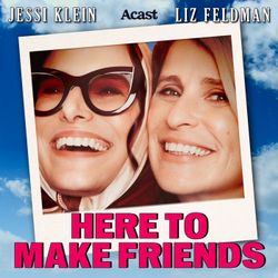 cover art for Here to Make Friends