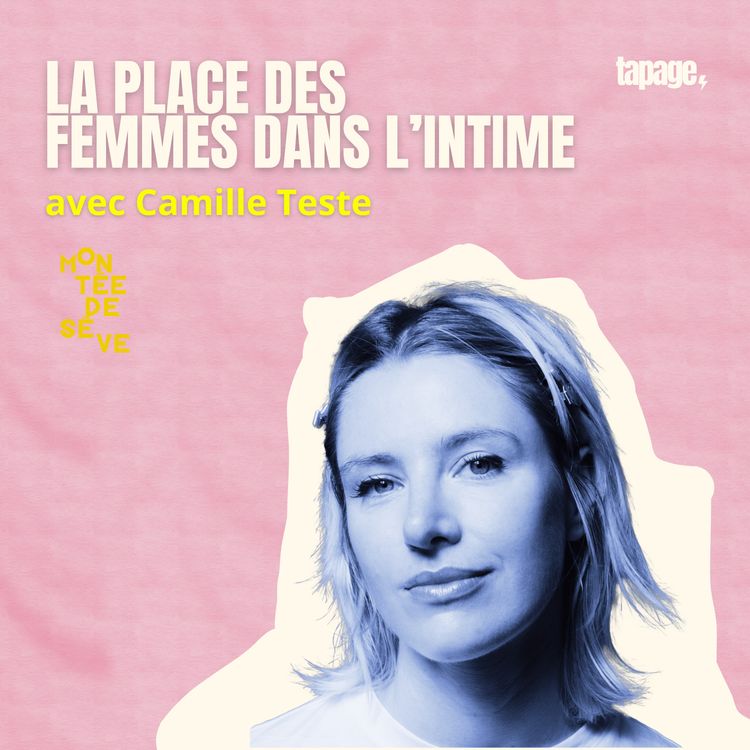 cover art for Prendre sa place dans l'intime avec Camille Teste (conférence modérée par Camille Loiseau)