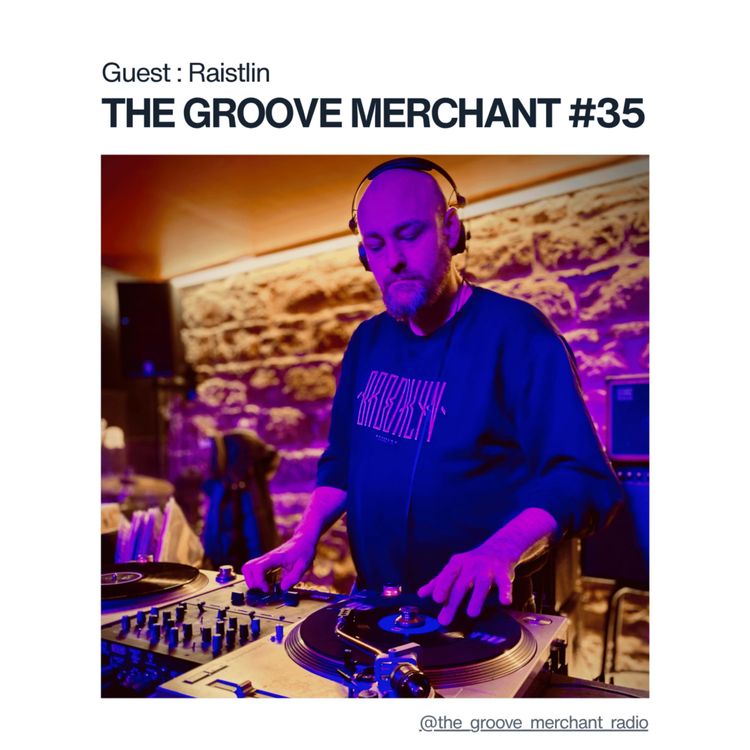 cover art for The Groove Merchant EP035 w/ Raistlin