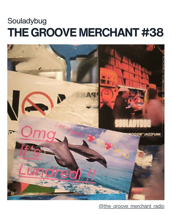cover art for The Groove Merchant #038 w/ Souladybug