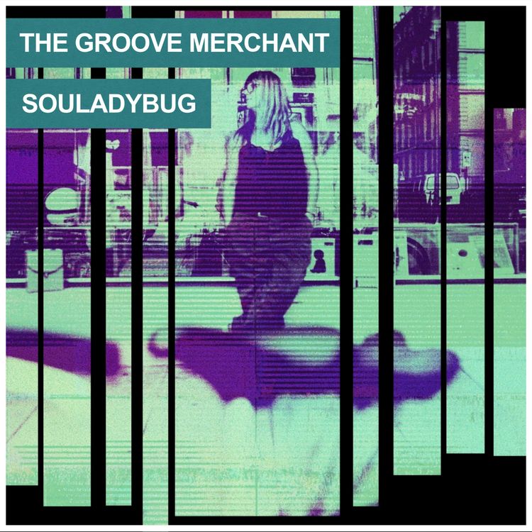 cover art for The Groove Merchant #031 w/ Souladybug