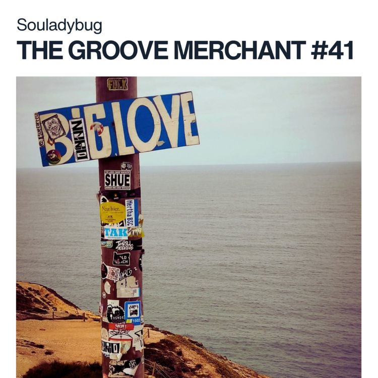 cover art for The Groove Merchant #041 w/ Souladybug