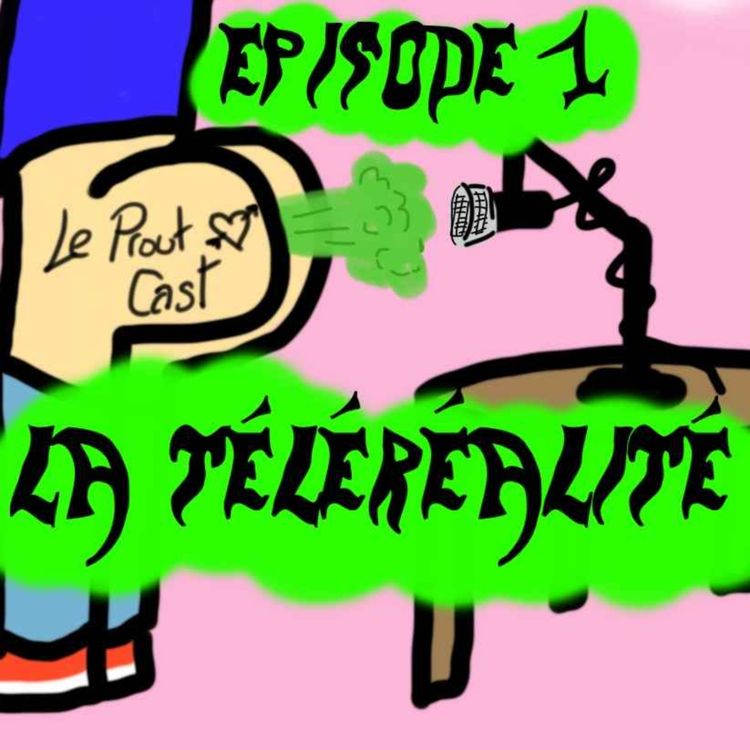 cover art for Episode 1 : La Téléréalité