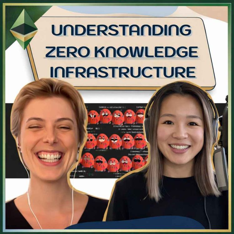 cover art for S3 E3 | Understanding Zero Knowledge Infrastructure w/Reka (RISC Zero)
