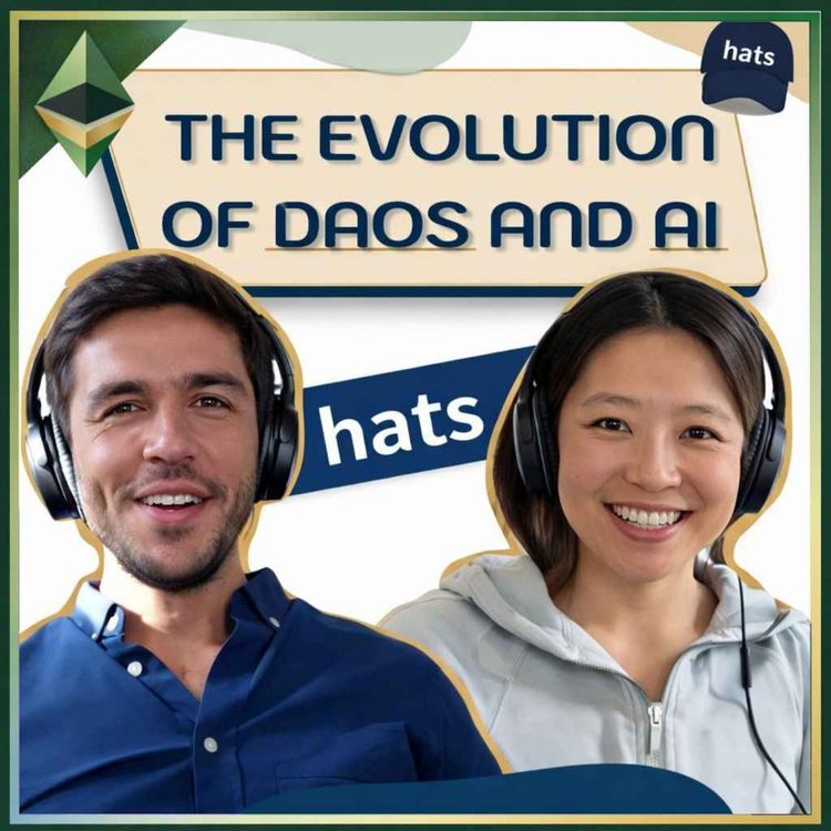 cover art for S3 E8 | The Evolution of DAOs and AI w/Nick Naraghi (Hats Protocol)
