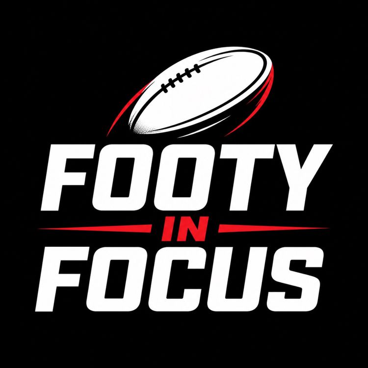 cover art for #015 - BRIAN TO'O DROPPED, DOGS EYE PAPENHYZEN, SCHUSTER SCORES NEW DEAL | Footy In Focus Podcast