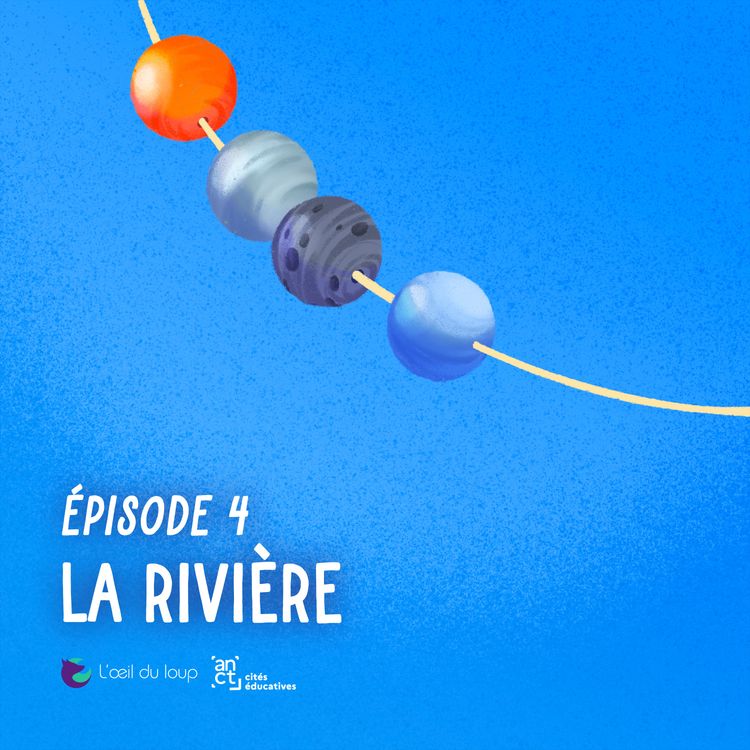 cover art for Épisode 4/6 - La rivière